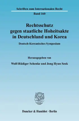 Rechtsschutz gegen staatliche Hoheitsakte in Deutschland und Korea