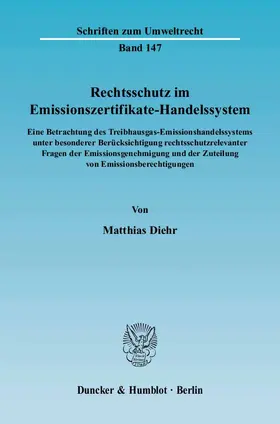 Rechtsschutz im Emissionszertifikate-Handelssystem