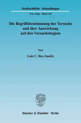Die Begriffsbestimmung des Versuchs und ihre Auswirkung auf den Versuchsbeginn
