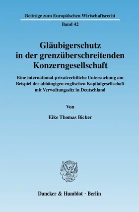 Gläubigerschutz in der grenzüberschreitenden Konzerngesellschaft