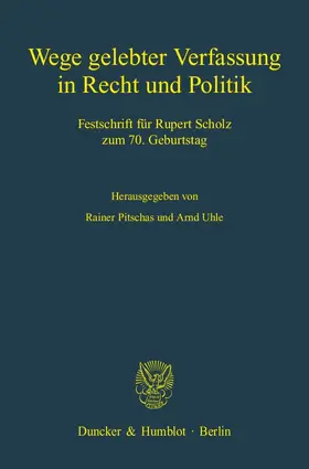 Wege gelebter Verfassung in Recht und Politik