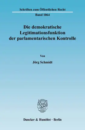 Die demokratische Legitimationsfunktion der parlamentarischen Kontrolle.