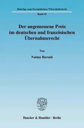 Der angemessene Preis im deutschen und französischen Übernahmerecht