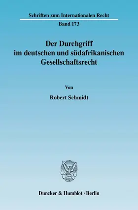 Der Durchgriff im deutschen und südafrikanischen Gesellschaftsrecht
