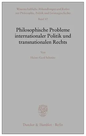 Philosophische Probleme internationaler Politik und transnationalen Rechts.