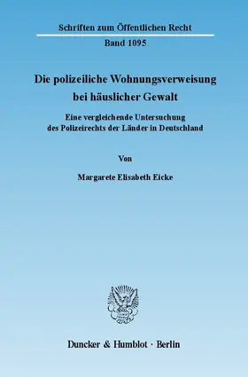 Die polizeiliche Wohnungsverweisung bei häuslicher Gewalt