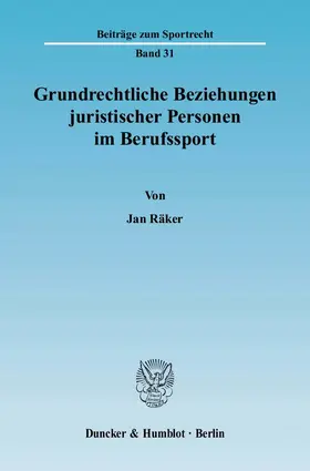 Grundrechtliche Beziehungen juristischer Personen im Berufssport