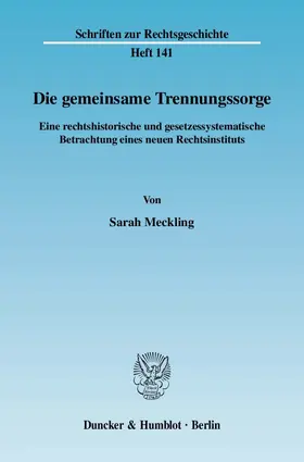 Die gemeinsame Trennungssorge