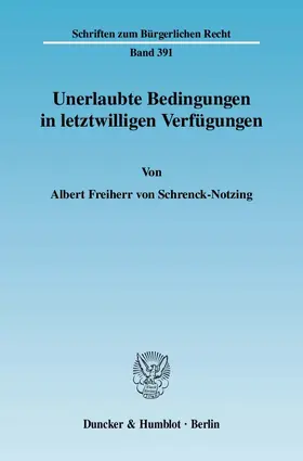 Unerlaubte Bedingungen in letztwilligen Verfügungen