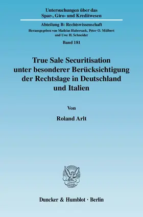 True Sale Securitisation unter besonderer Berücksichtigung der Rechtslage in Deutschland und Italien