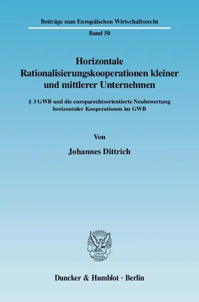 Horizontale Rationalisierungskooperationen kleiner und mittlerer Unternehmen.