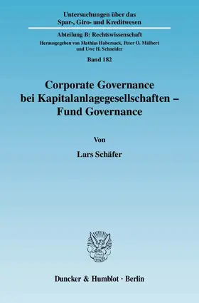 Corporate Governance bei Kapitalanlagegesellschaften - Fund Governance