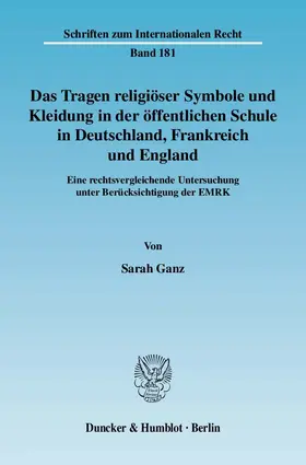 Das Tragen religiöser Symbole und Kleidung in der öffentlichen Schule in Deutschland, Frankreich und England