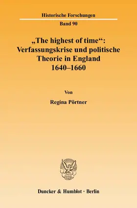 "The highest of time": Verfassungskrise und politische Theorie in England 1640-1660.