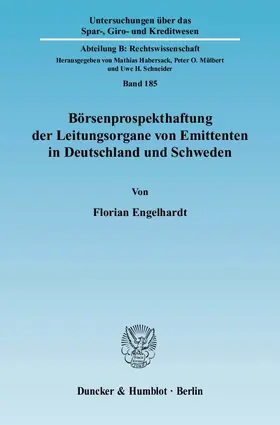 Börsenprospekthaftung der Leitungsorgane von Emittenten in Deutschland und Schweden.