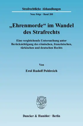 "Ehrenmorde" im Wandel des Strafrechts.