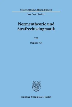Normentheorie und Strafrechtsdogmatik.