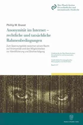 Anonymität im Internet - rechtliche und tatsächliche Rahmenbedingungen.