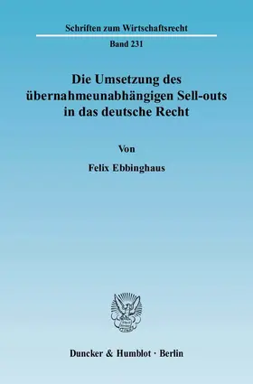 Die Umsetzung des übernahmeunabhängigen Sell-outs in das deutsche Recht