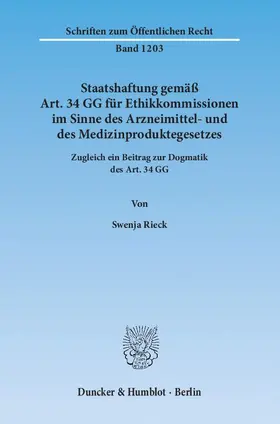 Staatshaftung gemäß Art. 34 GG für Ethikkommissionen im Sinne des Arzneimittel- und des Medizinproduktegesetzes