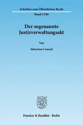 Der sogenannte Justizverwaltungsakt