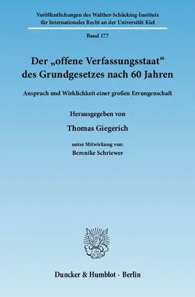 Der "offene Verfassungsstaat" des Grundgesetzes nach 60 Jahren