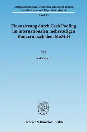 Finanzierung durch Cash Pooling im internationalen mehrstufigen Konzern nach dem MoMiG