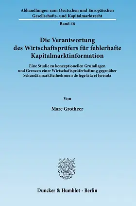 Die Verantwortung des Wirtschaftsprüfers für fehlerhafte Kapitalmarktinformation