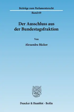 Der Ausschluss aus der Bundestagsfraktion