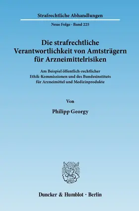 Die strafrechtliche Verantwortlichkeit von Amtsträgern für Arzneimittelrisiken