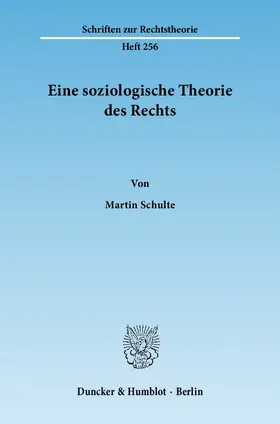 Eine soziologische Theorie des Rechts