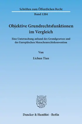 Objektive Grundrechtsfunktionen im Vergleich