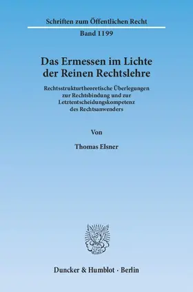 Das Ermessen im Lichte der Reinen Rechtslehre