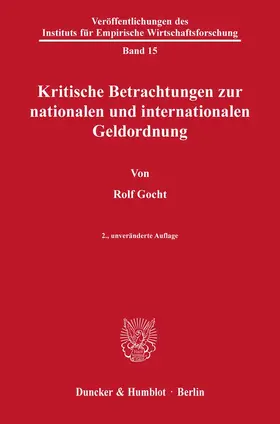 Kritische Betrachtungen zur nationalen und internationalen Geldordnung.