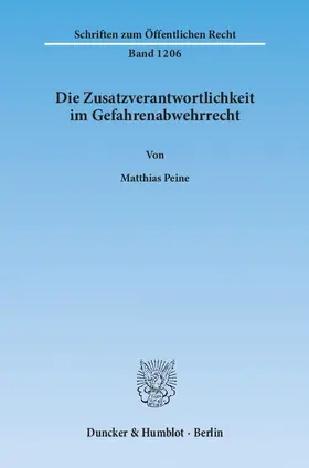 Die Zusatzverantwortlichkeit im Gefahrenabwehrrecht