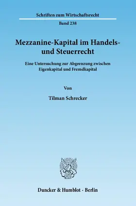 Mezzanine-Kapital im Handels- und Steuerrecht