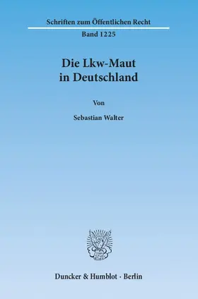 Die Lkw-Maut in Deutschland