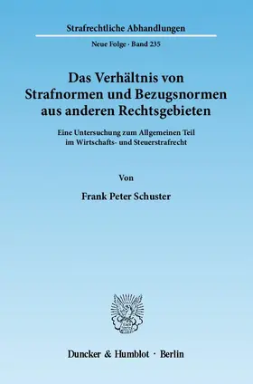 Das Verhältnis von Strafnormen und Bezugsnormen aus anderen Rechtsgebieten