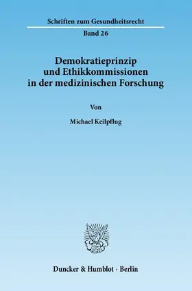 Demokratieprinzip und Ethikkommissionen in der medizinischen Forschung