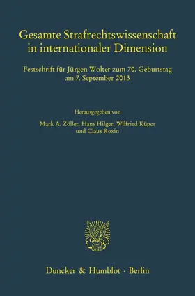 Gesamte Strafrechtswissenschaft in internationaler Dimension