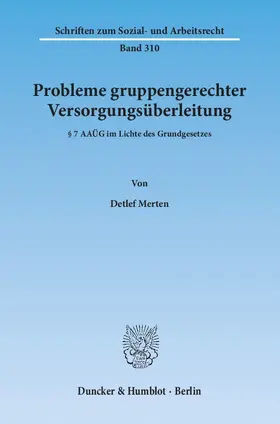 Probleme gruppengerechter Versorgungsüberleitung