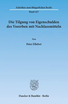 Die Tilgung von Eigenschulden des Vorerben mit Nachlassmitteln