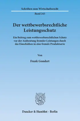 Der wettbewerbsrechtliche Leistungsschutz