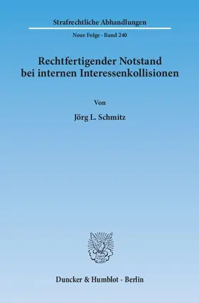 Rechtfertigender Notstand bei internen Interessenkollisionen