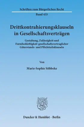 Drittkontrahierungsklauseln in Gesellschaftsverträgen