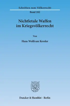 Nichtletale Waffen im Kriegsvölkerrecht