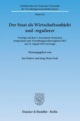 Der Staat als Wirtschaftssubjekt und -regulierer