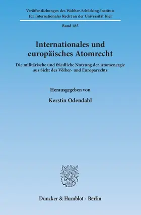 Internationales und europäisches Atomrecht