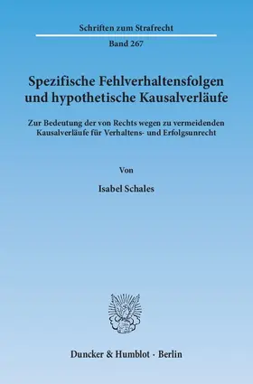 Spezifische Fehlverhaltensfolgen und hypothetische Kausalverläufe