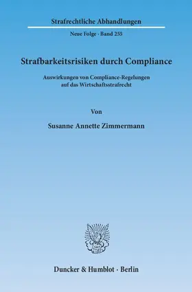 Strafbarkeitsrisiken durch Compliance